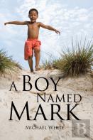 A Boy Named Mark