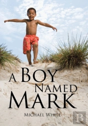 A Boy Named Mark