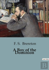 A Boy Of The Dominion