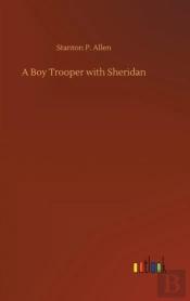 A Boy Trooper With Sheridan