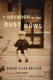 A Boyhood In The Dust Bowl, 1926-1934