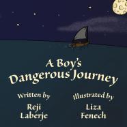 A Boy'S Dangerous Journey