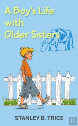 Bertrand.pt - A Boy'S Life With Older Sisters