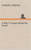 A Boy'S Voyage Round The World