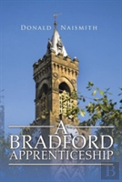 A Bradford Apprenticeship