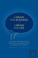 A Brain For Business Â€“ A Brain For Life