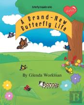 A Brand-New Butterfly Life