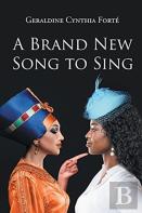 A Brand New Song To Sing