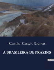 A Brasileira De Prazins