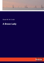 A Brave Lady