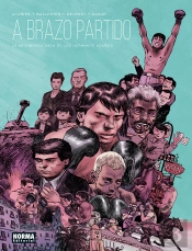 A Brazo Partido La Asombrosa Saga De Los Hermanos Acaries