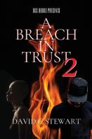 A Breach In Trust 2