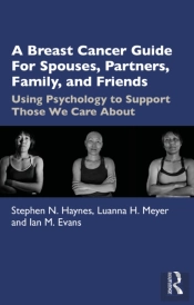 A Breast Cancer Guide For Spouses, Partners, Friends, And Family