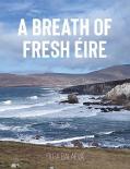 A Breath Of Fresh Eire