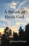 A Breath Of Fresh God