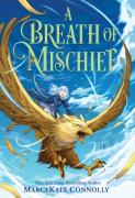 A Breath Of Mischief