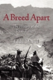 A Breed Apart: The History Of The Texas