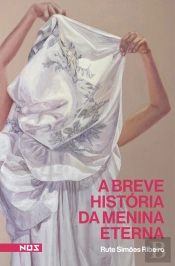 A Breve História da Menina Eterna