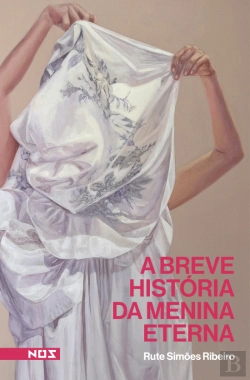 Bertrand.pt - A Breve História da Menina Eterna