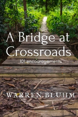 Bertrand.pt - A Bridge At Crossroads: 101 Encouragemen