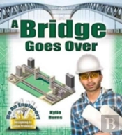 A Bridge Goes Over