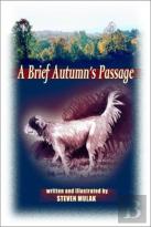 A Brief Autumn'S Passage