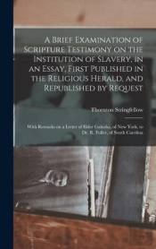 A Brief Examination Of Scripture Testimo