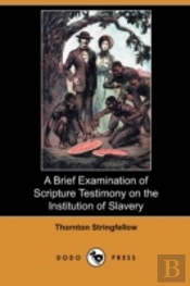 A Brief Examination Of Scripture Testimo