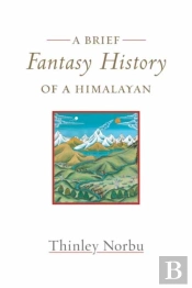 A Brief Fantasy History Of A Himalayan