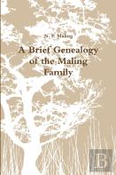 A Brief Genealogy Of The Maling Family