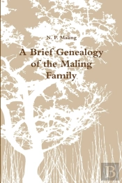 A Brief Genealogy Of The Maling Family