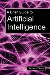 A Brief Guide To Artificial Intelligence