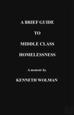 Bertrand.pt - A Brief Guide To Middle Class Homelessness
