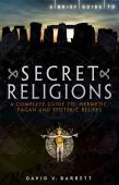 A Brief Guide To Secret Religions
