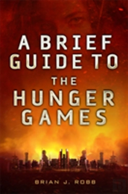 Bertrand.pt - A Brief Guide To The Hunger Games