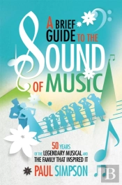 A Brief Guide To The Sound Of Music