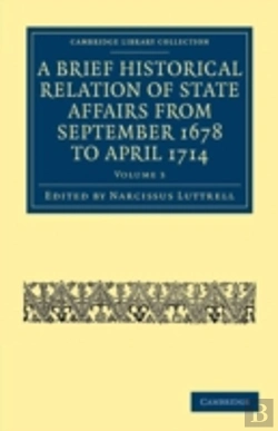 Bertrand.pt - A Brief Historical Relation Of State Affairs From September 1678 To April 1714