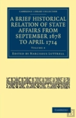 Bertrand.pt - A Brief Historical Relation Of State Affairs From September 1678 To April 1714
