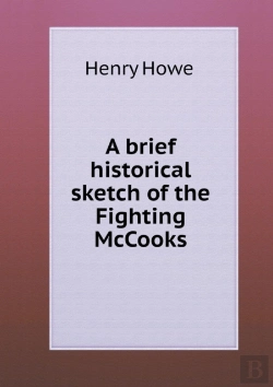 Bertrand.pt - A Brief Historical Sketch Of The Fighting Mccooks