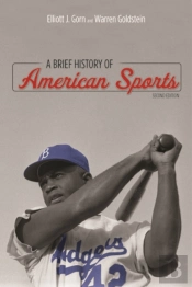 A Brief History Of American Sports
