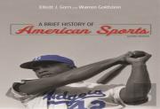 A Brief History Of American Sports