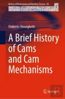 A Brief History Of Cams And Cam Mechanisms