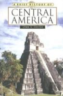A Brief History Of Central America