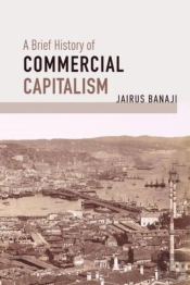 A Brief History Of Commercial Capitalism