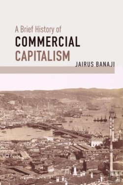 Bertrand.pt - A Brief History Of Commercial Capitalism