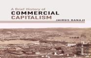 A Brief History Of Commercial Capitalism