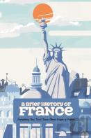 A Brief History Of France