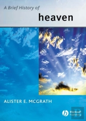 A Brief History Of Heaven