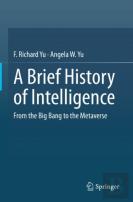 A Brief History Of Intelligence