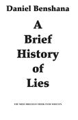A Brief History Of Lies